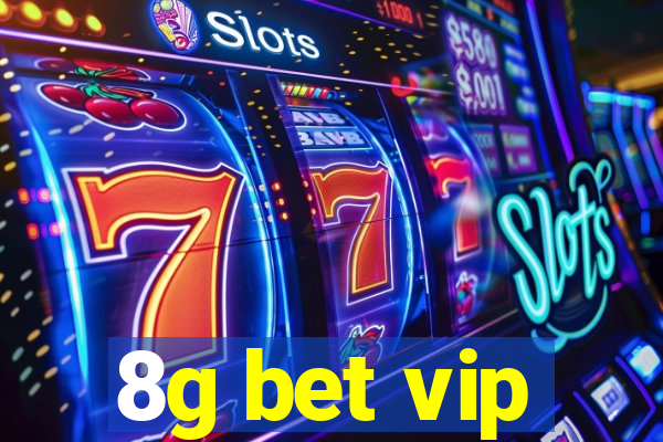 8g bet vip